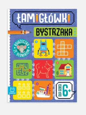 "Łamigłówki bystrzaka. Dla dzieci 6+. Książeczka ze słonikiem" książka z zadaniami AKSJOMAT