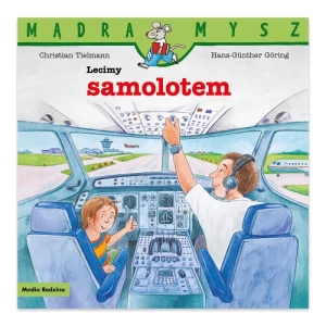 Lecimy samolotem. Mądra Mysz Media rodzina