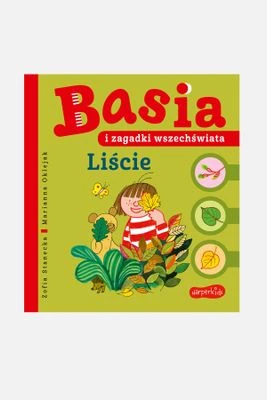 "Liście. Basia i zagadki wszechświata" książka dla dzieci HARPERKIDS