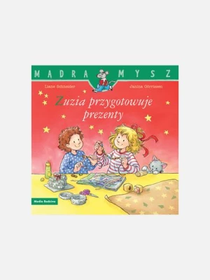 "Mądra Mysz. Zuzia przygotowuje prezenty " książka dla dzieci MEDIA RODZINA