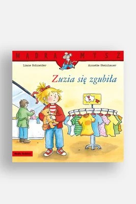 Mądra Mysz. Zuzia się zgubiła MEDIA RODZINA