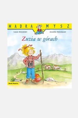 "Mądra Mysz. Zuzia w górach" książka dla dzieci MEDIA RODZINA