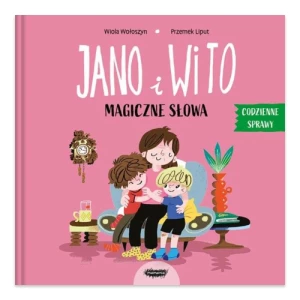 Magiczne słowa. Codzienne sprawy. Jano i Wito Mamania