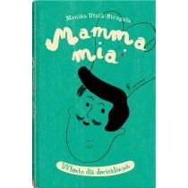 Mamma mia. Włochy dla dociekliwych Dwie Siostry