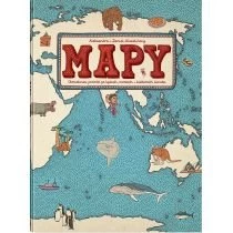 Mapy. Obrazkowa podróż po lądach, morzach i kulturach świata. Edycja niebieska Dwie Siostry