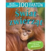 Mini kompendium 100 faktów. Świat zwierząt Wydawnictwo Olesiejuk