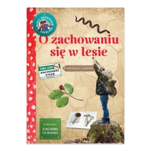 Młody Obserwator Przyrody. O zachowaniu się w lesie Multico