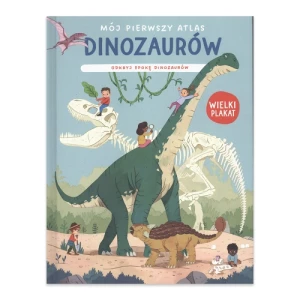 Mój pierwszy atlas dinozaurów Yoyo books