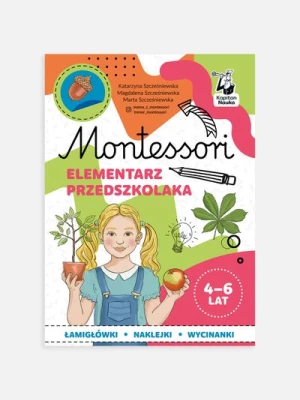 "Montessori. Elementarz przedszkolaka" książka z zadaniami i naklejkami EDGARD