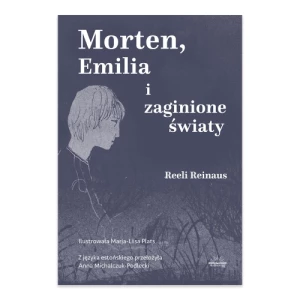 Morten, Emilia i zaginione światy Widnokrąg