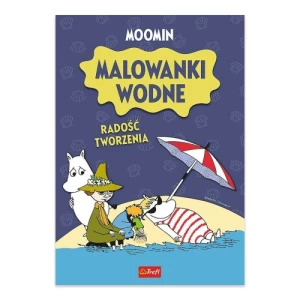 Muminki. Malowanki wodne. Radość Trefl books