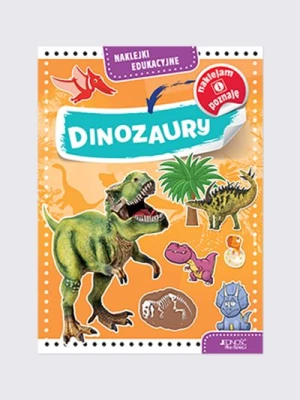 "Naklejki edukacyjne. Dinozaury" książka z naklejkami JEDNOŚĆ