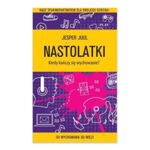 Nastolatki. Kiedy kończy się wychowanie? Mind