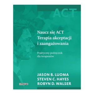 Naucz się ACT Emocje Naucz się ACT Emocje