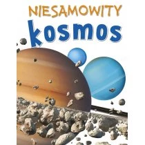 Niesamowity kosmos Wydawnictwo Olesiejuk