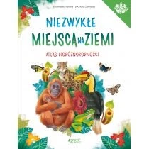 Niezwykłe miejsca na Ziemi. Atlas bioróżnorodności Jedność