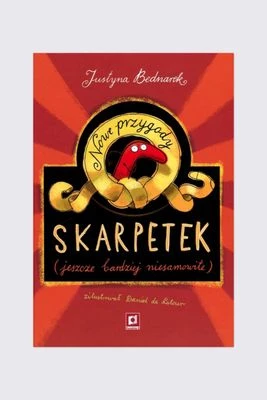 "Nowe przygody skarpetek (jeszcze bardziej niesamowite)" książka dla dzieci PORADNIA K