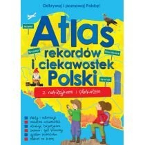 Odkrywaj i poznawaj Polskę! Atlas rekordów i ciekawostek Polski Foksal