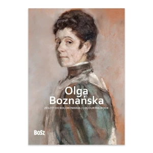 Olga Boznańska. Zeszyt do kolorowania Bosz
