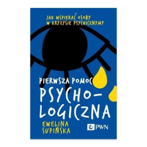 Pierwsza pomoc psychologiczna Pwn