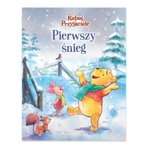 Pierwszy śnieg. Kubuś i Przyjaciele Olesiejuk