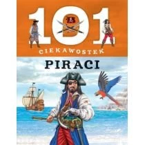 Piraci. 101 ciekawostek Wydawnictwo Olesiejuk