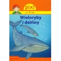 Pixi Ja wiem! Wieloryby i delfiny Media Rodzina