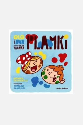 "Plamki. Logopedyczna zabawa. Olo i Awa" książka dla dzieci MEDIA RODZINA