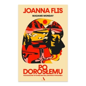 Po dorosłemu. Madame Monday Agora