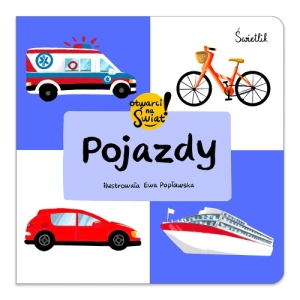 Pojazdy. Otwarci na świat Świetlik