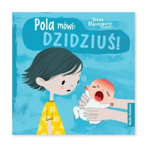 Pola mówi: Dzidziuś! Media rodzina