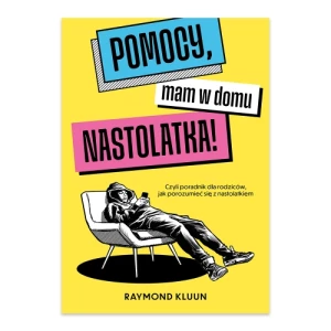 Pomocy, mam w domu nastolatka! Buchmann