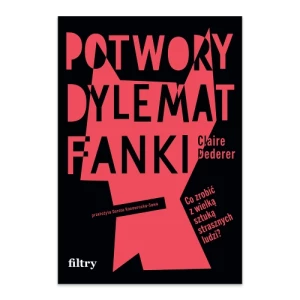 Potwory. Dylemat fanki Filtry Potwory. Dylemat fanki Filtry