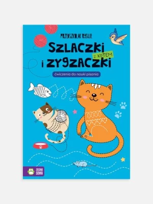 "Przedszkolak rysuje. Szlaczki i zygzaczki z kotem. Ćwiczenia do nauki pisania" książka z zadaniami ZIELONA SOWA