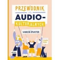 Przewodnik dla audiokulturalnych Adamada