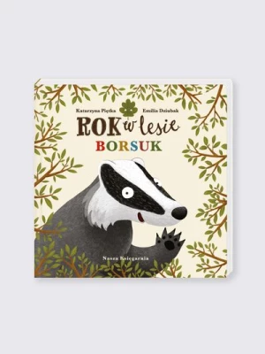 "Rok w lesie. Borsuk" książka edukacyjna NASZA KSIĘGARNIA