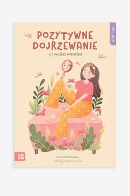 "#Self-care. Pozytywne dojrzewanie" książka edukacyjna ZIELONA SOWA