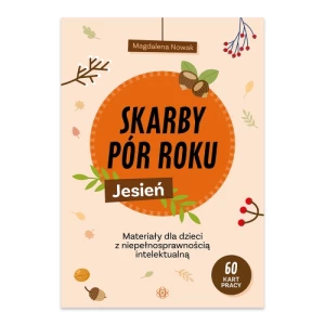 Skarby pór roku Jesień. Materiały dla dzieci z niepełnosprawnością intelektualną Harmonia