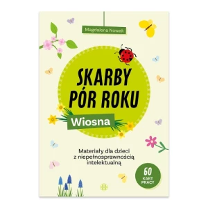 Skarby pór roku Wiosna. Materiały dla dzieci z niepełnosprawnością intelektualną Harmonia