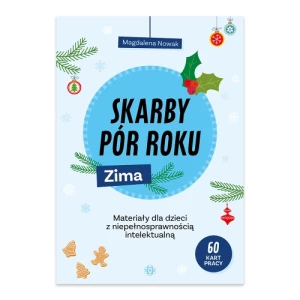 Skarby pór roku Zima. Materiały dla dzieci z niepełnosprawnością intelektualną Harmonia