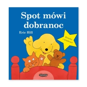 Spot mówi dobranoc Mamania