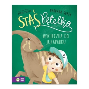 Staś Pętelka. Wycieczka do juraparku Zielona sowa