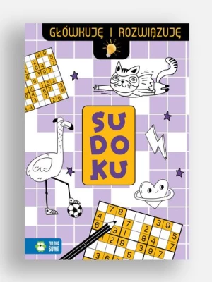 Sudoku. Główkuję i rozwiązuję ZIELONA SOWA