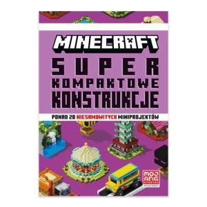 Superkompaktowe konstrukcje. Minecraft Harper colins / harper kids