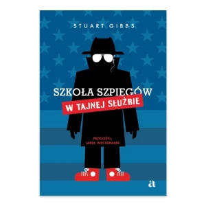 Szkoła szpiegów. W Tajnej Służbie. Tom 5 Agora