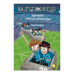 Tajemnica deszczu meteorytów. Najfutbolniejsi Finebooks