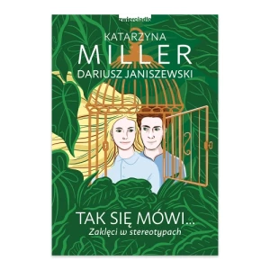 Tak się mówi.... Zaklęci w stereotypach Zwierciadło