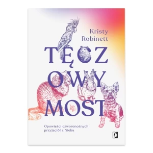 Tęczowy Most Wydawnictwo kobiece Tęczowy Most Wydawnictwo kobiece