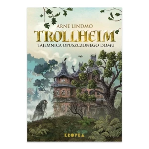 Trollheim. Tajemnica opuszczonego domu Świetlik