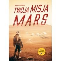 Twoja misja. Mars Mamania